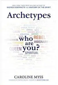 Archetypes: Who Are You? [Repost]