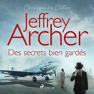 Jeffrey Archer, "Des secrets bien gardés"