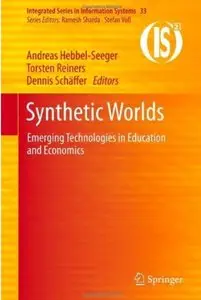 Synthetic Worlds: Emerging Technologies in Education and Economics [Repost]