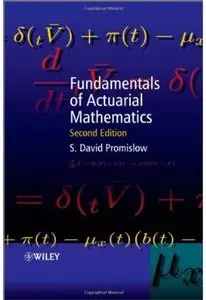 Fundamentals of Actuarial Mathematics, 2nd edition (repost)