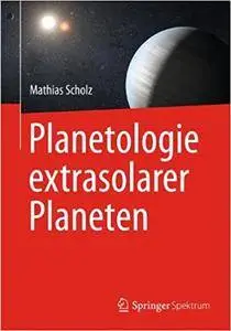 Planetologie extrasolarer Planeten (Repost)