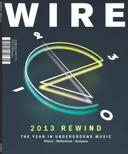 The Wire - January 2014 (Issue 359)