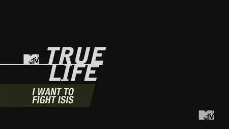 True Life: I Want to go Fight ISIS (2016)