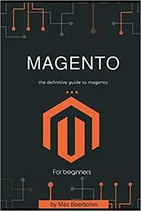 Magento: the definitive guide to magento - 2019