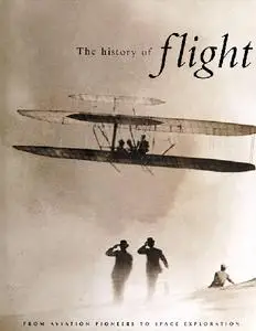 The History of Flight: From Aviation Pioneers to Space Exploration (Repost)