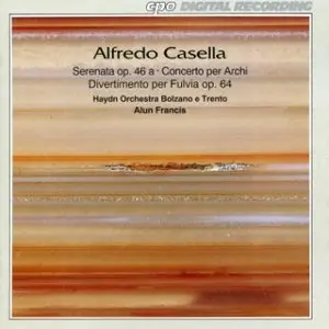 Alfredo Casella - Orchestral Works (Francis) [repost]