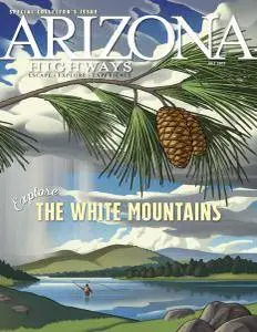 Arizona Highways Magazine - July 2017