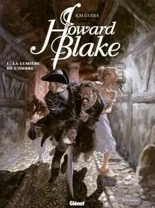 Howard Blake - Tome 1 - La lumière de l'ombre