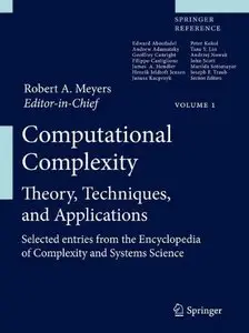 Computational Complexity: Theory, Techniques, and Applications (repost)