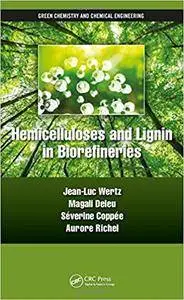 Hemicelluloses and Lignin in Biorefineries