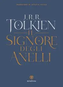 J.R.R. Tolkien - Il Signore degli Anelli