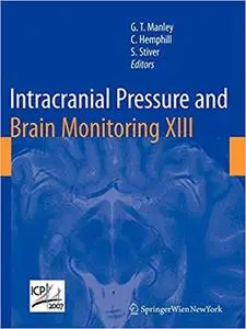 Intracranial Pressure and Brain Monitoring XIII: Mechanisms and Treatment (Repost)