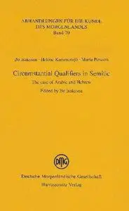 Circumstantial Qualifiers in Semitic: The case of Arabic and Hebrew(Repost)