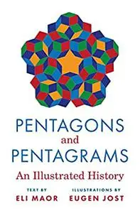 Pentagons and Pentagrams: An Illustrated History