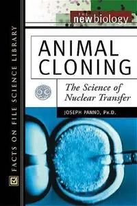 Animal Cloning: The Science of Nuclear Transfer (repost)