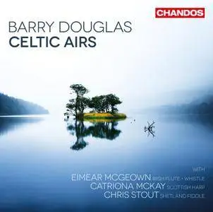 Barry Douglas - Celtic Airs (2016)