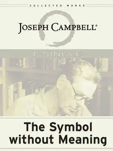 The Symbol without Meaning