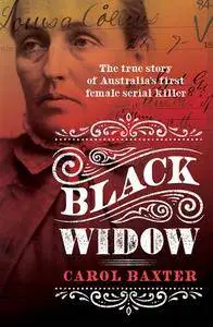 Black Widow: the True Story of Australia's First Female Serial Killer