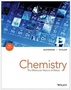 Chemistry: The Molecular Nature of Matter