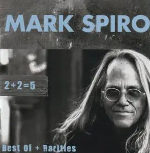 Mark Spiro - 2+2 = 5 Best Of + Rarities (2020) {3CD Box Set}