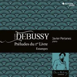 Javier Perianes - Debussy: Préludes du 1er Livre (2018)