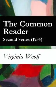 «The Common Reader - Second Series (1935)» by Virginia Woolf