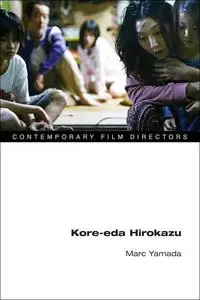 Kore-eda Hirokazu (Contemporary Film Directors)