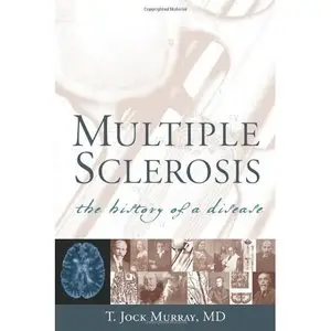 Multiple Sclerosis: The History of a Disease (repost)