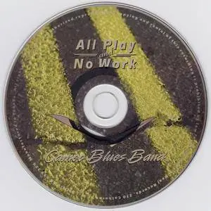 Cameo Blues Band - All Play And No Work (2002)