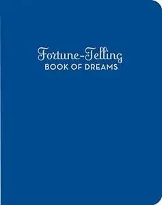 Fortune-Telling Book of Dreams