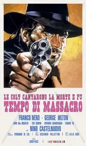 Le colt cantarono la morte e fu... tempo di massacro / Massacre Time (1966)