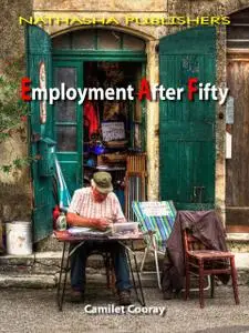 «Employment After Fifty» by Director Camilet Cooray