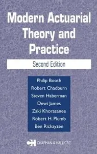 Modern Actuarial Theory and Practice, Second Edition