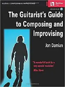 The Guitarist's Guide to Composing and Improvising Book