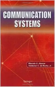 Communication Systems by Marcelo S. Alencar