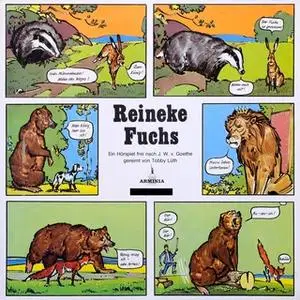 «Reineke Fuchs - Vol. 1» by Johann Wolfgang von Goethe,Tobby Lüth