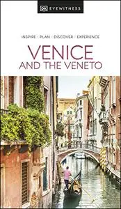 DK Eyewitness Venice and the Veneto (Travel Guide)