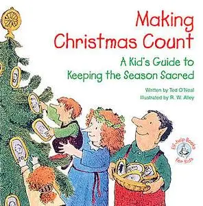 «Making Christmas Count» by Ted O'Neal