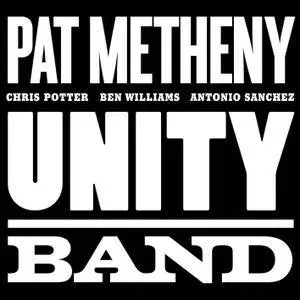 Pat Metheny - Unity Band (2012/2016) [Official Digital Download 24-bit/96kHz]