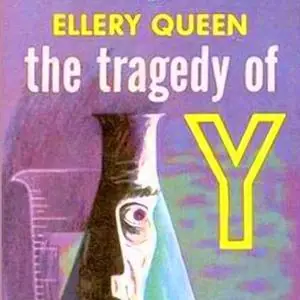 «The Tragedy of Y» by Ellery Queen