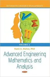Advanced Engineering Mathematics and Analysis, Volume 2