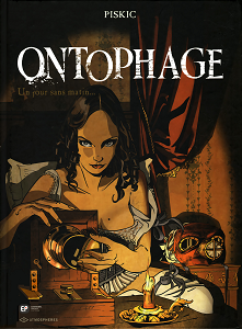 Ontophage - Tome 3 - Un Jour Sans Matin