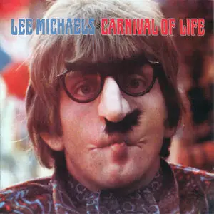 Lee Michaels - Carnival Of Life (1968) [Reissue 2010]