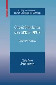 Circuit Simulation with SPICE OPUS: Theory and Practice (Repost)