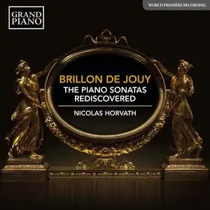Nicolas Horvath - Brillon de Jouy: The Piano Sonatas Rediscovered (2021)