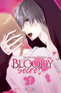 Bloody Secret - Tome 1