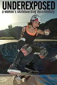 Underexposed: A Women's Skateboarding Documentary (2013)