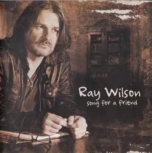 Ray Wilson - Song For a Friend (2016)