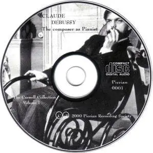 Claude Debussy - The Composer As Pianist (2000)