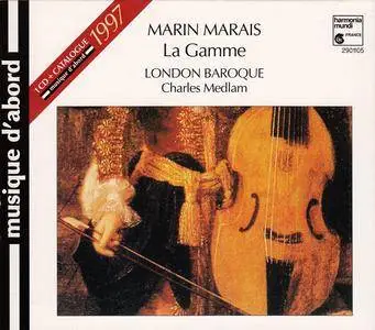 London Baroque, Charles Medlam - Marin Marais: La Gamme, Sonate à la Marésienne (1997)